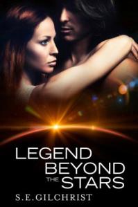 Legend Beyond The Stars by S.E. Gilchrist cover