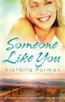 Cover of Someone Like You by Victoria Purman
